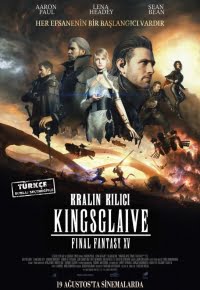 Kralın Kılıcı Final Fantasy XV 2016 Türkçe Altyazılı izle