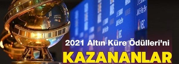 2021 Altın Küre Ödülleri’nin Kazananları