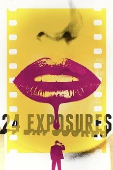 24 Exposures 2013 izle