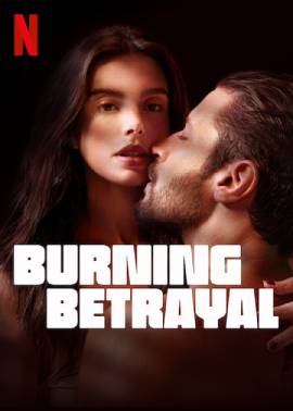 Burning Betrayal 2023 izle