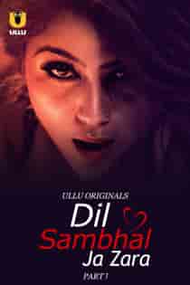 Dil Sambhal Ja Zara 2024 Erotik film izle