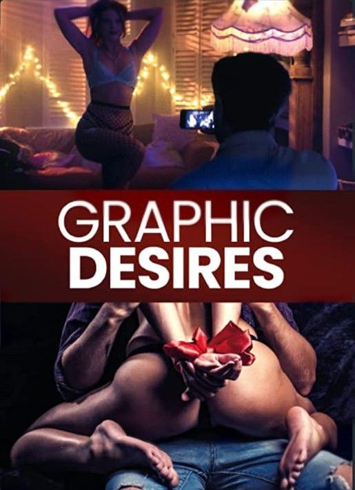 Graphic Desires 2022 izle