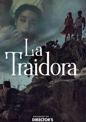 La Traidora 2022 izle