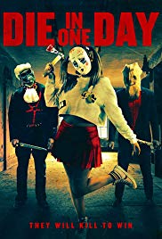 Die in One Day 2018 izle