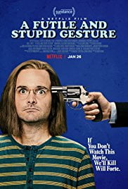 A Futile and Stupid Gesture izle