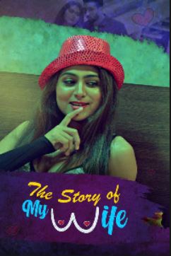 The Story of My Wife izle