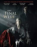 The Final Wish izle