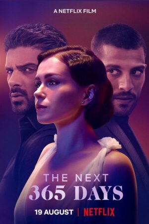 The Next 365 Days 2022 izle