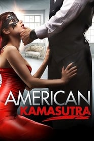 American Kamasutra izle