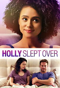 Holly Slept Over izle