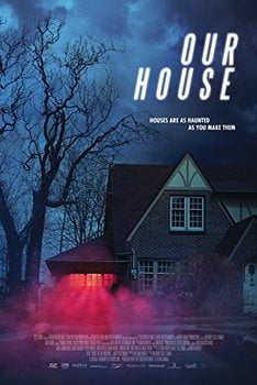 Our House 2018 izle