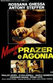 Zevk ve Acı Anları – Momentos de Prazer e Agonia erotik film izle